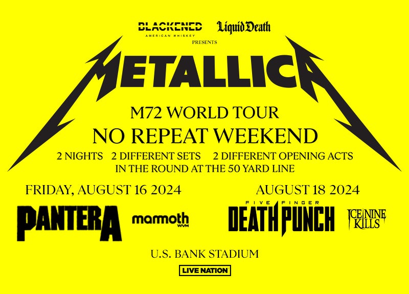 More Info for METALLICA MINNEAPOLIS TAKEOVER